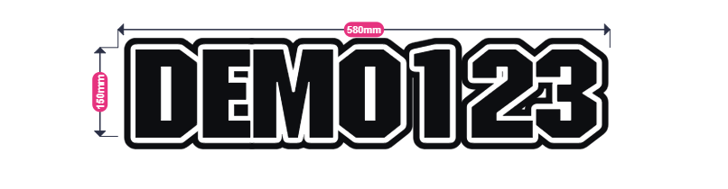 Outline designer preview of DEMO123 as black multi-stroke letters with a light outline, labelled 150 millimetres high and 580 millimetres wide.